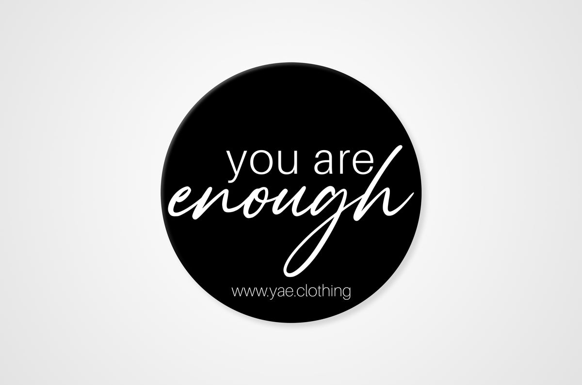 Sticker "You Are Enough"